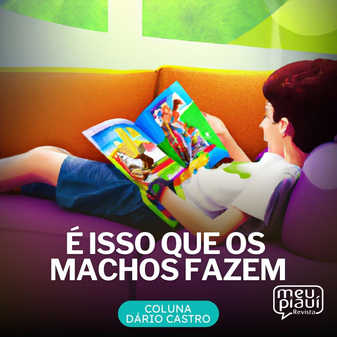 Ilustração de um menino deitado no sofá lendo uma revista. É isso que os machos fazem. Coluna Dário Castro. Revista Meu Piauí