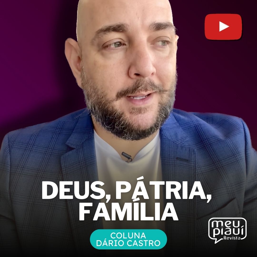 Fundo roxo degradê. Dário Castro. Deus, Pátria, Família. Coluna Dário Castro. Revista Meu Piauí.